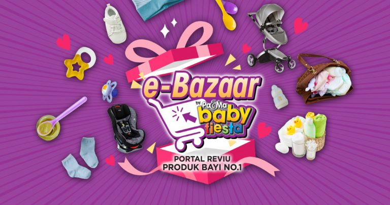 Tak Perlu Keluar Bersesak Untuk Beli Barang Baby, Cari Saja di E-Bazaar Pa&Ma Baby Fiesta