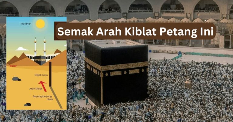 Fenomena Istiwa A’dzam, Peluang Semak Arah Kiblat Rumah Kita Petang Ini.